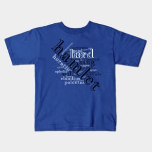 Hamlet Word Cloud Kids T-Shirt